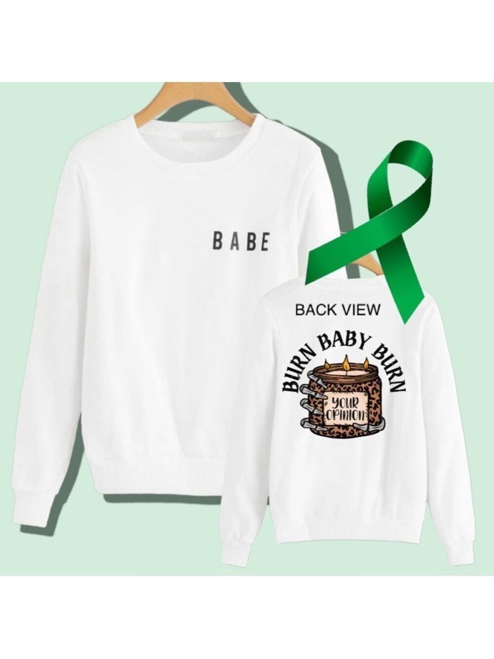 Your Opinion Can Burn “babe” mental health graphic crewneck sweatshirt large